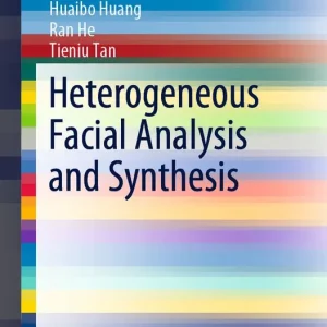 Begränsad tid Heterogeneous Facial Analysis and Synthesis | 1:a upplagan