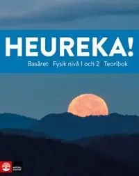 Endast denna vecka Heureka Basåret Fysik nivå 1 och 2 Teoribok | 2:a upplagan