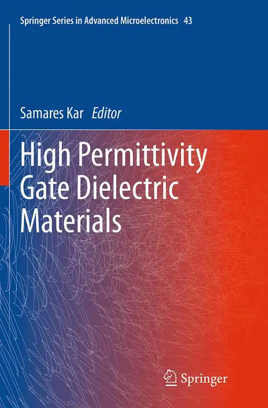 Lägg i varukorgen High Permittivity Gate Dielectric Materials | 1:a upplagan