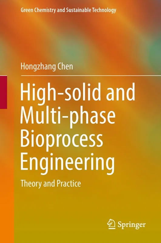 High-solid and Multi-phase Bioprocess Engineering | 1:a upplagan Billig