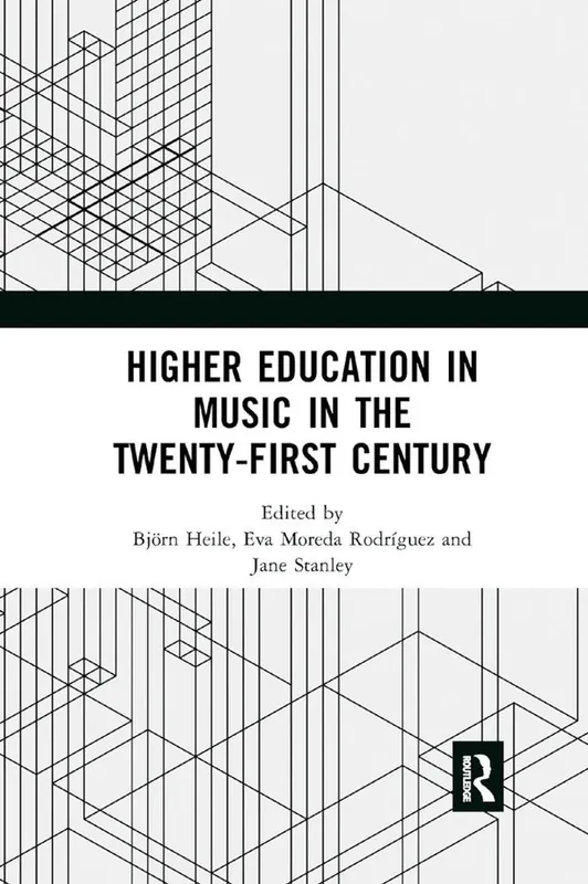Higher Education in Music in the Twenty-First Century | 1:a upplagan risnedsättning
