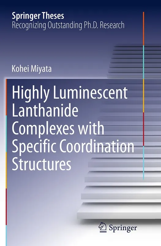 I lager Highly Luminescent Lanthanide Complexes with Specific Coordination Structures | 1:a upplagan