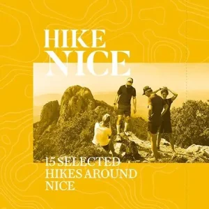 Beställ nu HIKE-NICE, 15 selected hikes close to Nice | 1:a upplagan