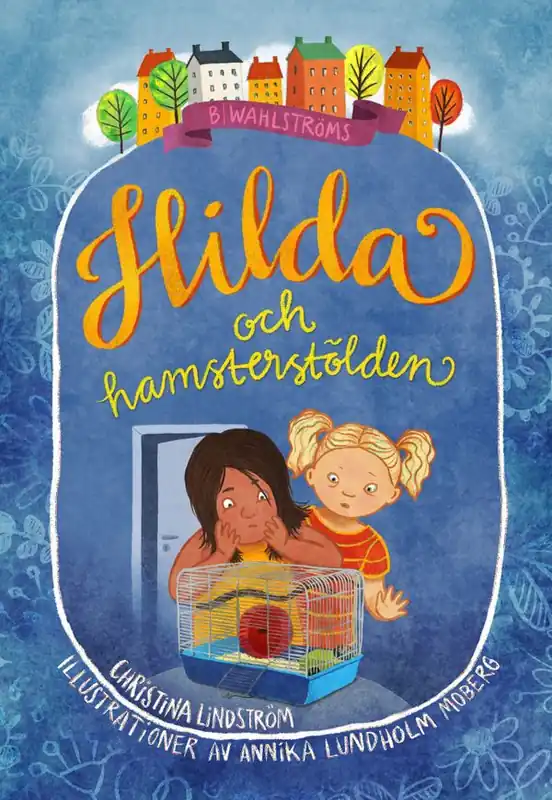 Hilda och hamsterstölden | 1:a upplagan Lägg i varukorgen