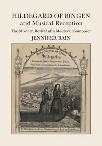 Hildegard of Bingen and Musical Reception | 0:e upplagan Utförsäljning