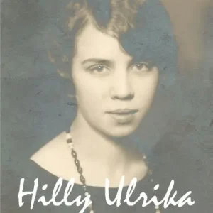 Beställ nu Hilly Ulrika, en filares dotter... | 1:a upplagan