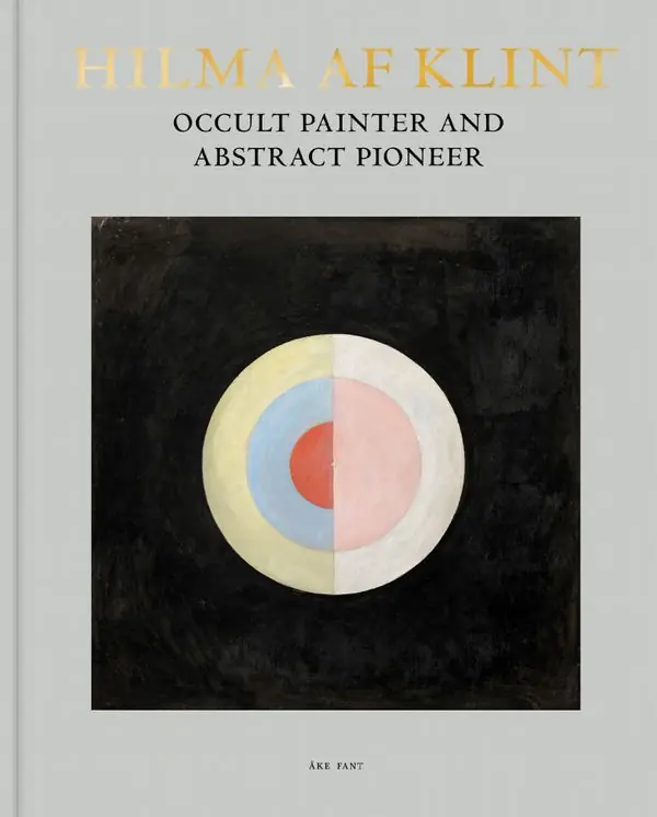 Populärt val Hilma af Klint: Occult Painter and Abstract Pioneer | 0:e upplagan