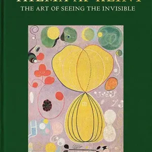 Beställ nu Hilma af Klint: The Art of Seeing the Invisible | 0:e upplagan