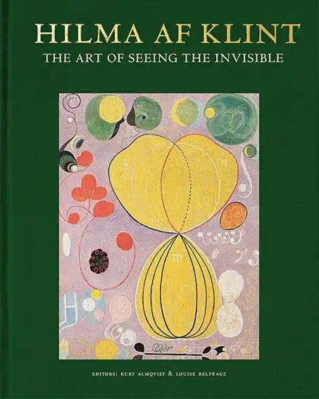 Beställ nu Hilma af Klint: The Art of Seeing the Invisible | 0:e upplagan