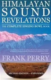 Billigare Himalayan sound revelations - the complete singing bowl book | 0:e upplagan