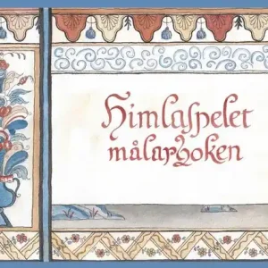 Köp nu Himlaspelet - målarboken | 0:e upplagan