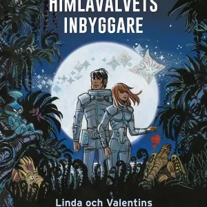 Himlavalvets inbyggare: Linda och Valentins Galaktiska lexikon | 1:a upplagan Expressleverans