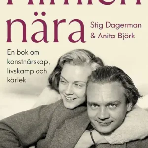 Himlen nära. Stig Dagerman och Anita Björk : En bok om konstnärskap, livskamp och kärlek | 1:a upplagan Utförsäljning