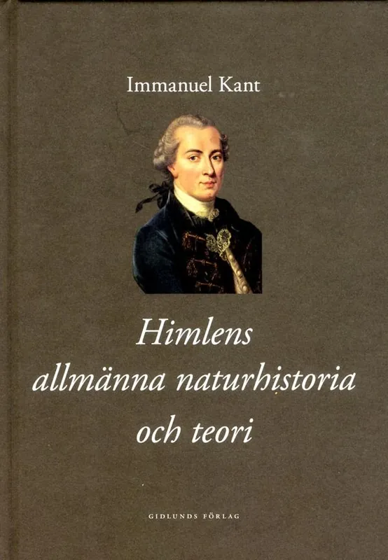 Himlens allmänna naturhistoria och teori eller Essä om beskaffenheten av oc | 1:a upplagan Utförsäljning