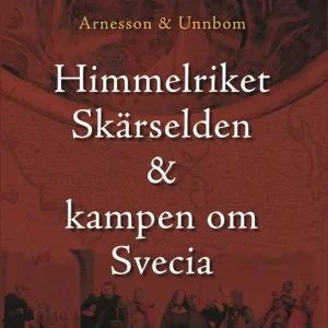 Himmelriket, Skärselden & kampen om Svecia | 1:a upplagan Lågt pris