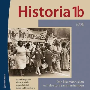 Begränsat erbjudande Historia 1b 100p - Elevpaket - Digitalt + Tryckt - Den lilla människan och de stora sammanhangen 100p | 2:a upplagan