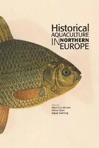 Historical Aquaculture in Northern Europe | 1:a upplagan Billig