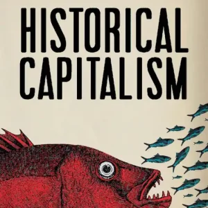 Bästa pris Historical Capitalism | 0:e upplagan