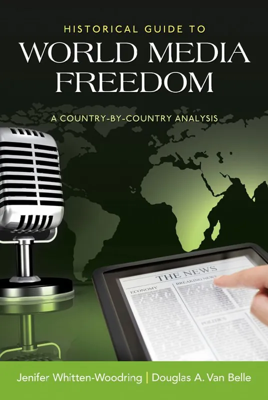 Endast denna vecka Historical Guide to World Media Freedom | 1:a upplagan