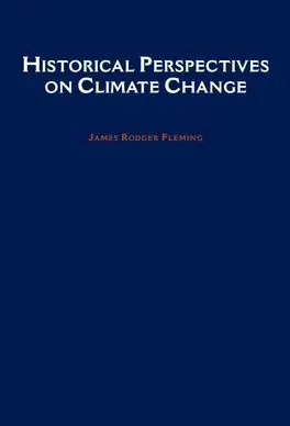 Premium Historical Perspectives on Climate Change | 0:e upplagan
