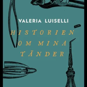 Sista chansen Historien om mina tänder | 1:a upplagan