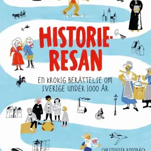 Billig Historieresan - En krokig berättelse om Sverige under 1000 år | 0:e upplagan
