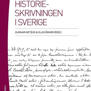 Erbjudande Historieskrivningen i Sverige | 1:a upplagan