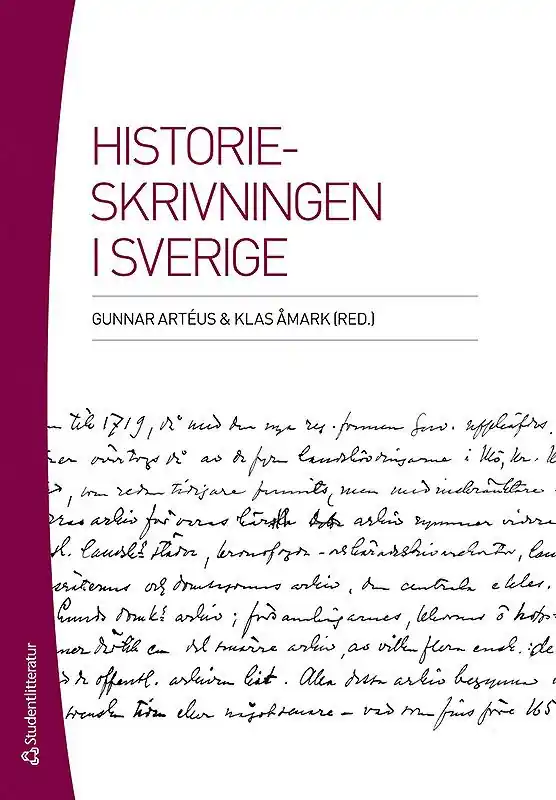 Erbjudande Historieskrivningen i Sverige | 1:a upplagan