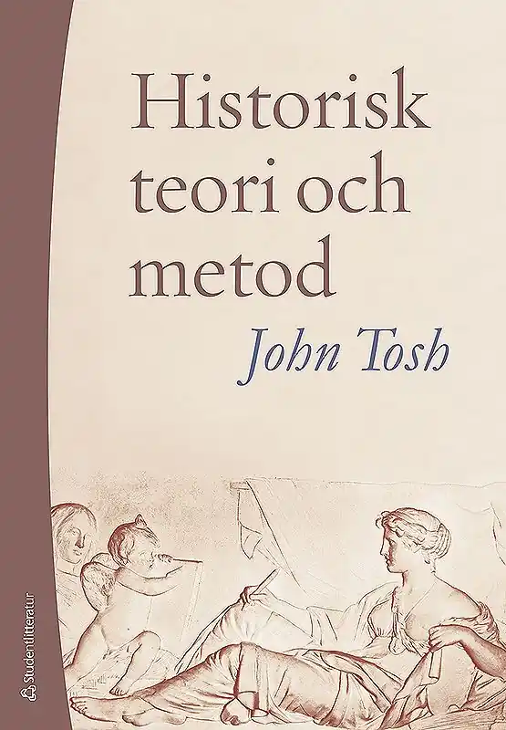 Beställ nu Historisk teori och metod | 3:e upplagan