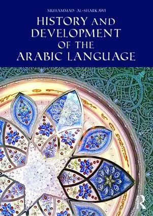 Beställ idag History and Development of the Arabic Language | 1:a upplagan