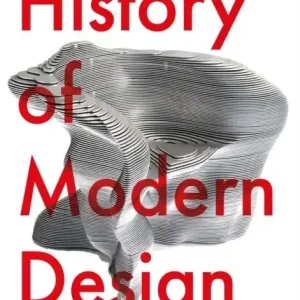 History of Modern Design Third Edition | 0:e upplagan I lager