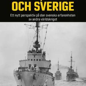 Beställ idag Hitler, Stalin och Sverige : ett nytt perspektiv på den svenska erfarenheten av andra världskriget | 2:a upplagan