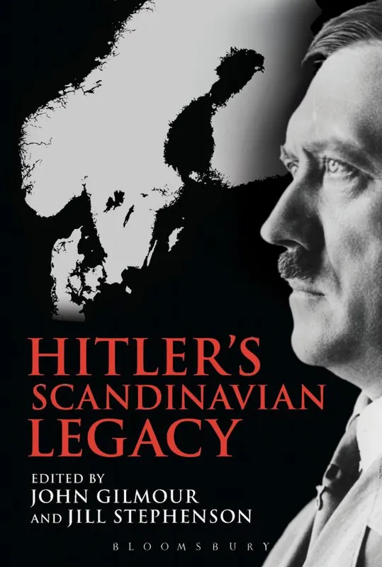 Hitler's Scandinavian Legacy | 0:e upplagan Beställ nu