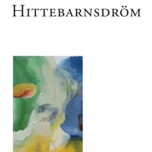 Rabatt Hittebarnsdröm | 0:e upplagan