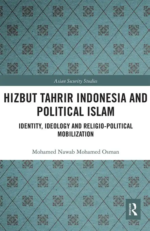 Populär Hizbut Tahrir Indonesia and Political Islam | 1:a upplagan