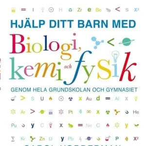 Beställ nu Hjälp ditt barn med biologi, kemi och fysik | 1:a upplagan