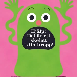 Hjälp! Det är ett skelett i din kropp | 0:e upplagan Kampanj