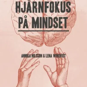 Beställ idag Hjärnfokus på mindset | 1:a upplagan