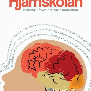 Billigare Hjärnskolan : inlärning, fokus, minne och motivation | 0:e upplagan