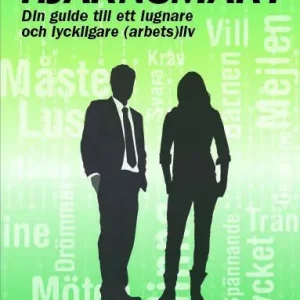 Hjärnsmart : Din guide för ett lugnar och lyckligare (arbets)liv | 1:a upplagan Expressleverans