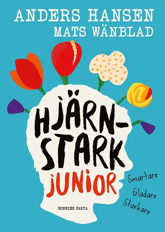Hjärnstark junior : Smartare, gladare, starkare | 0:e upplagan Begränsat erbjudande