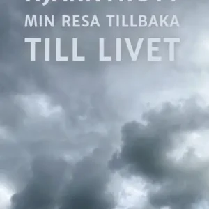 Hjärntrött Min resa tillbaka till Livet | 0:e upplagan Handla nu