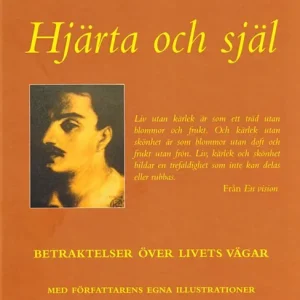 Hjärta och själ : betraktelser över livets vägar | 0:e upplagan Erbjudande