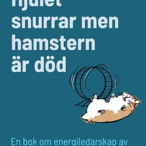 Hjulet snurrar men hamstern är död | 0:e upplagan Expressleverans