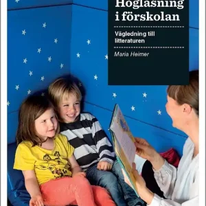 Erbjudande Högläsning i förskolan : vägledning till litteraturen | 1:a upplagan