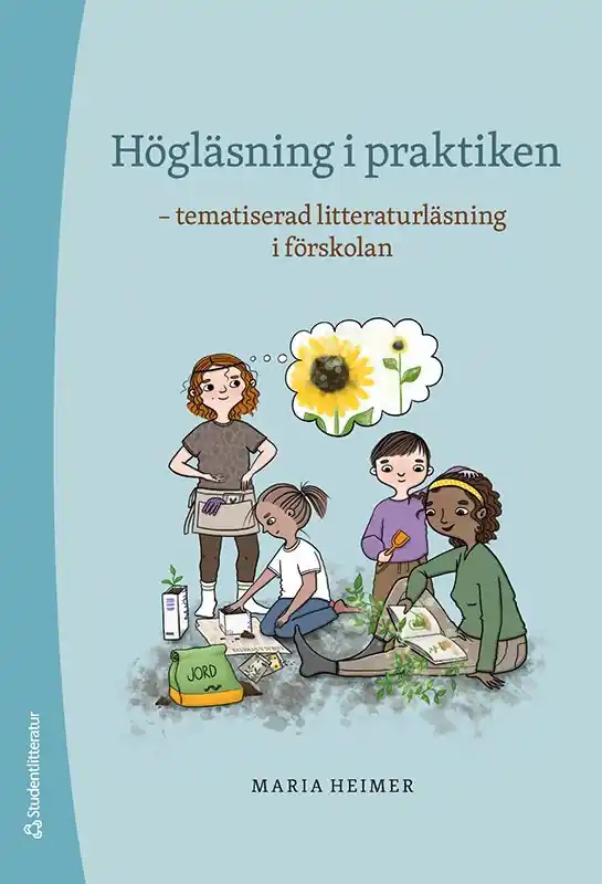 Nedsatt pris Högläsning i praktiken - tematiserad litteraturläsning i förskolan | 1:a upplagan