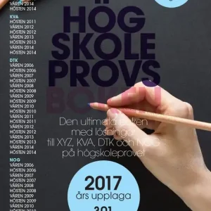 Rabatter Högskoleprovsboken : den ultimata boken med lösningar till XYZ, KVA, DTK och NOG på högskoleprovet | 0:e upplagan