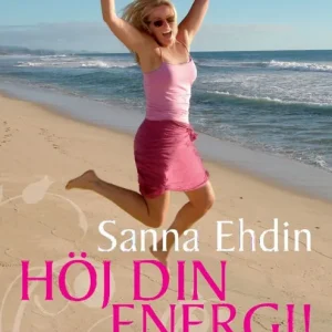Fynd Höj din energi !: nyckeln till ett starkt, friskt och lyckligt liv | 0:e upplagan