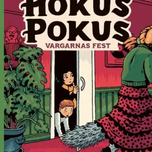 Hokus Pokus 4: Vargarnas fest | 1:a upplagan Populär