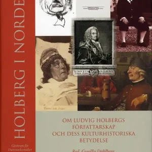 Billigare Holberg i Norden : om Ludvig Holbergs författarskap och dess kulturhistoriska betydelse | 0:e upplagan
